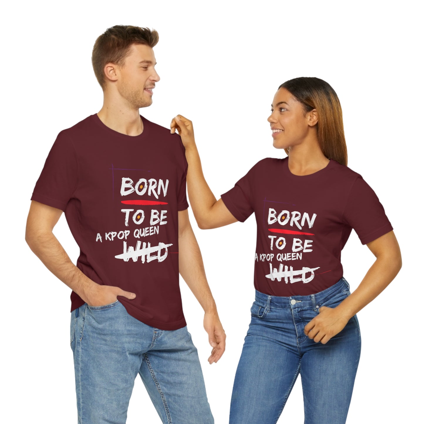 Born to Be Kpop Queen Shirt