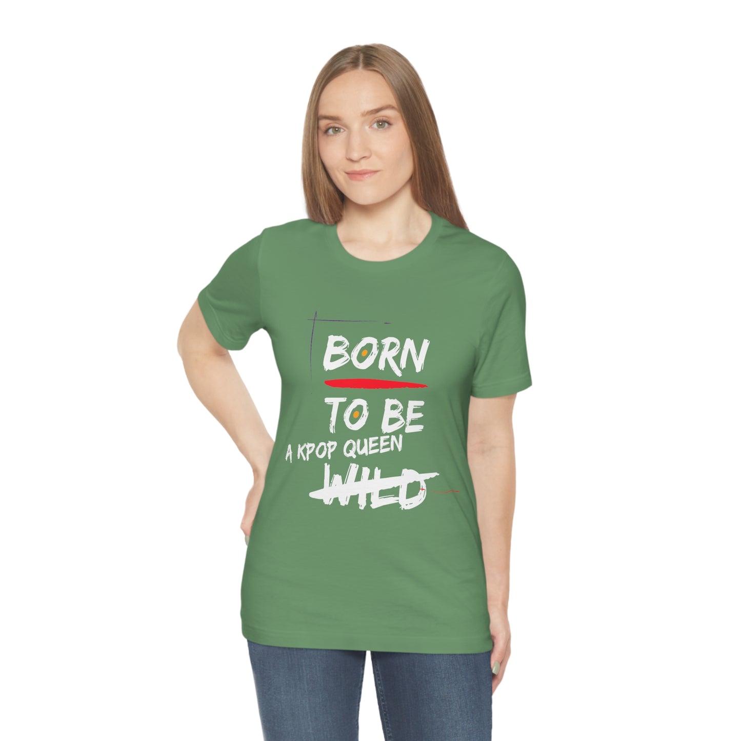 Born to Be Kpop Queen Shirt