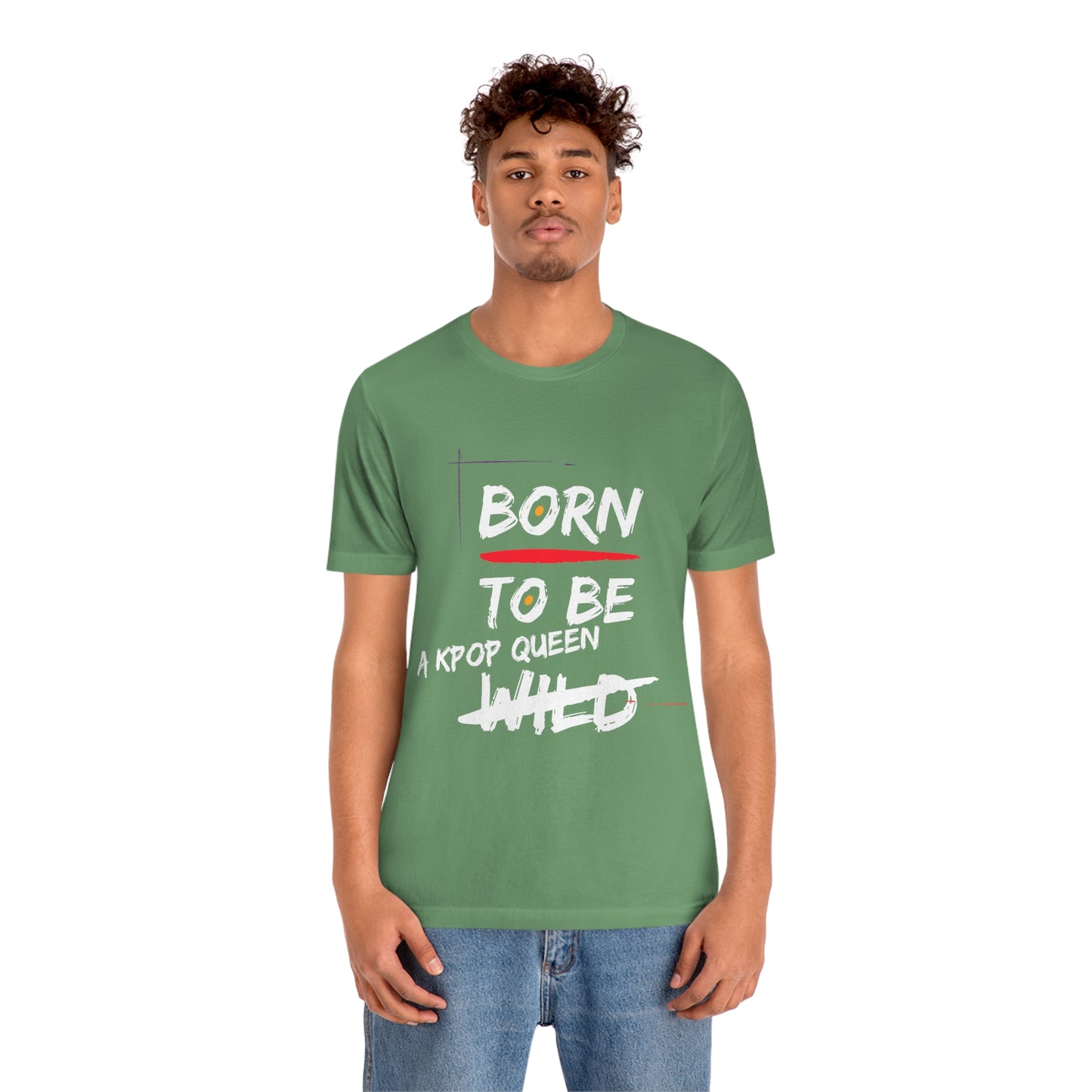 Born to Be Kpop Queen Shirt