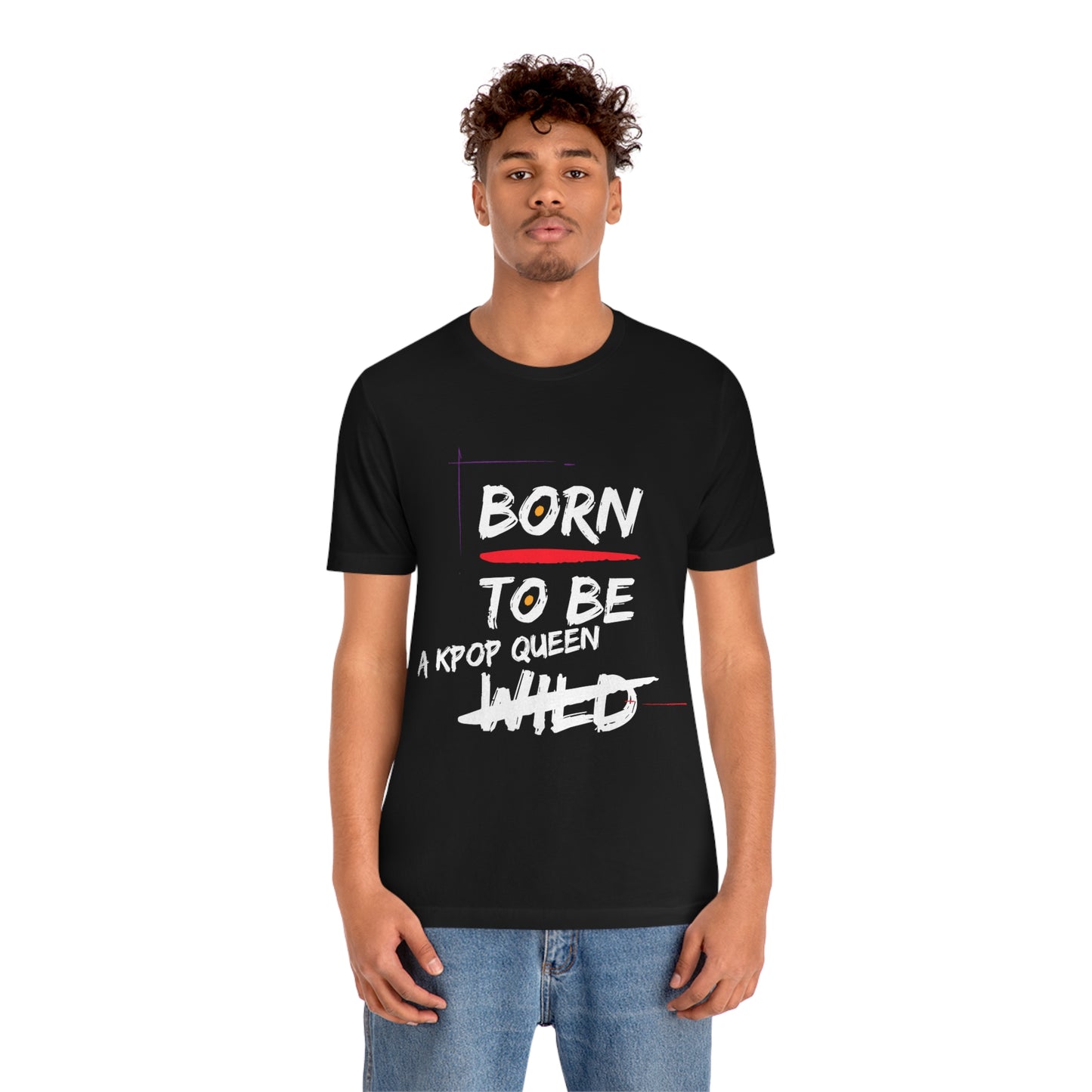 Born to Be Kpop Queen Shirt